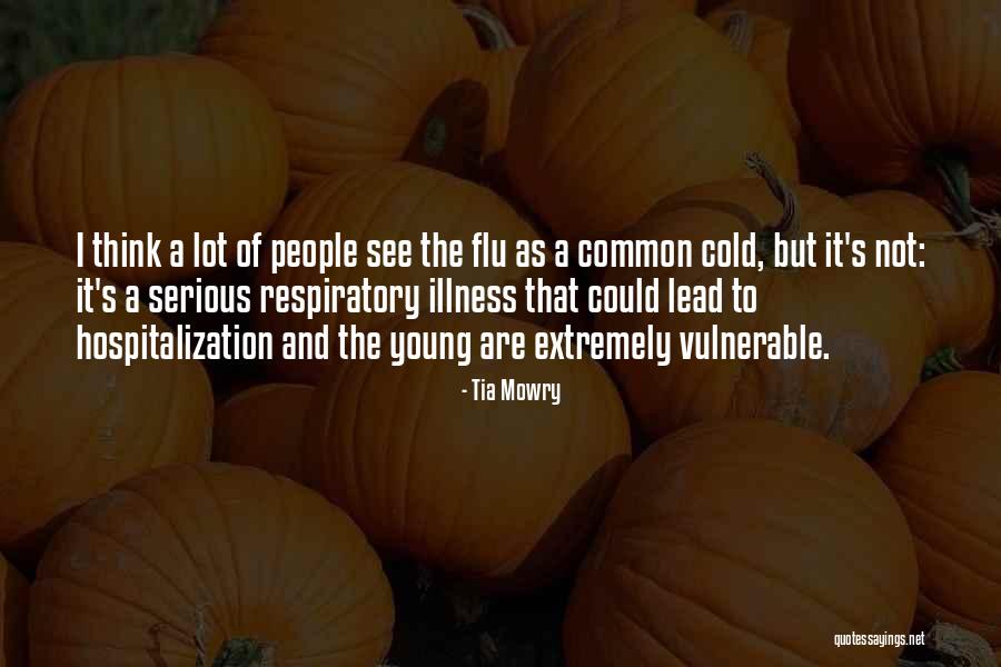 Flu Quotes By Tia Mowry