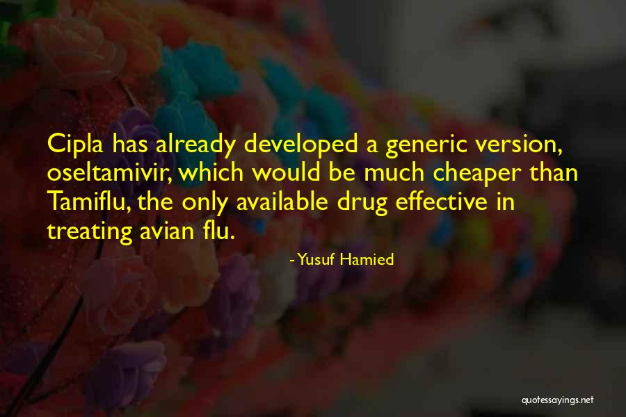 Flu Quotes By Yusuf Hamied