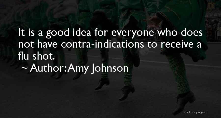 Flu Shot Quotes By Amy Johnson