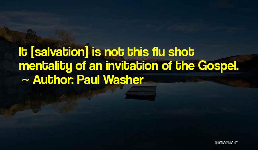 Flu Shot Quotes By Paul Washer