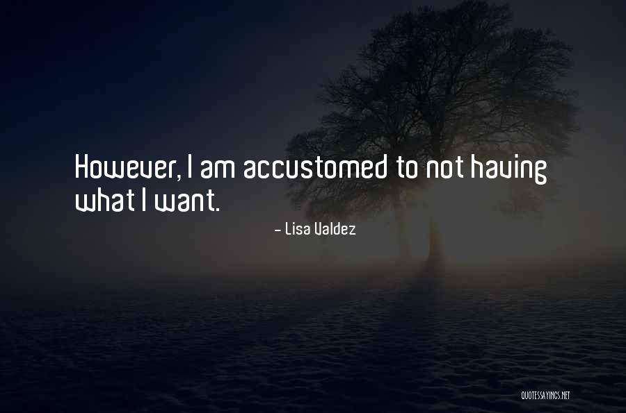 Fluctuated Def Quotes By Lisa Valdez Fluctuated Def Quotes By Lisa Valdez