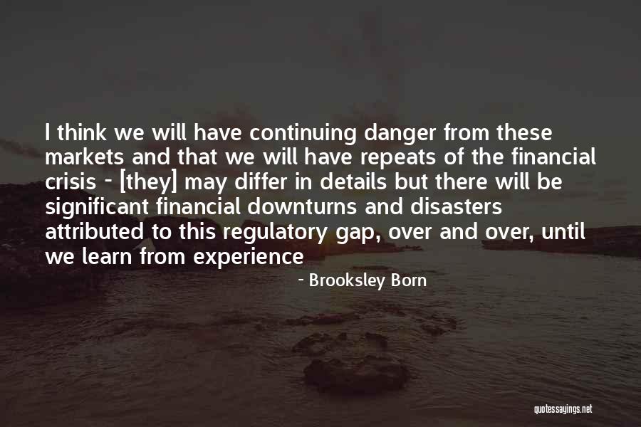 Fluctuated Dictionary Quotes By Brooksley Born Fluctuated Dictionary Quotes By Brooksley Born