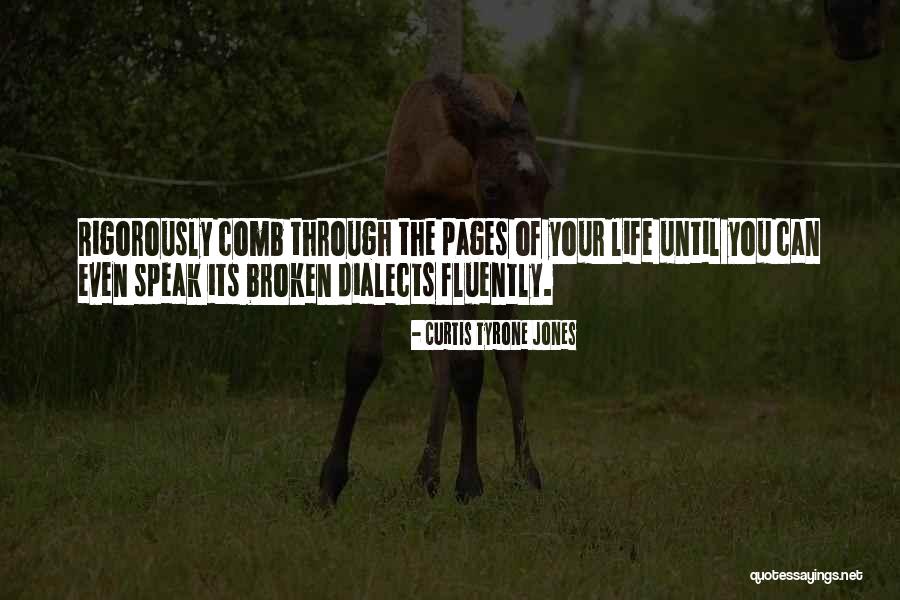 Fluently Quotes By Curtis Tyrone Jones Fluently Quotes By Curtis Tyrone Jones