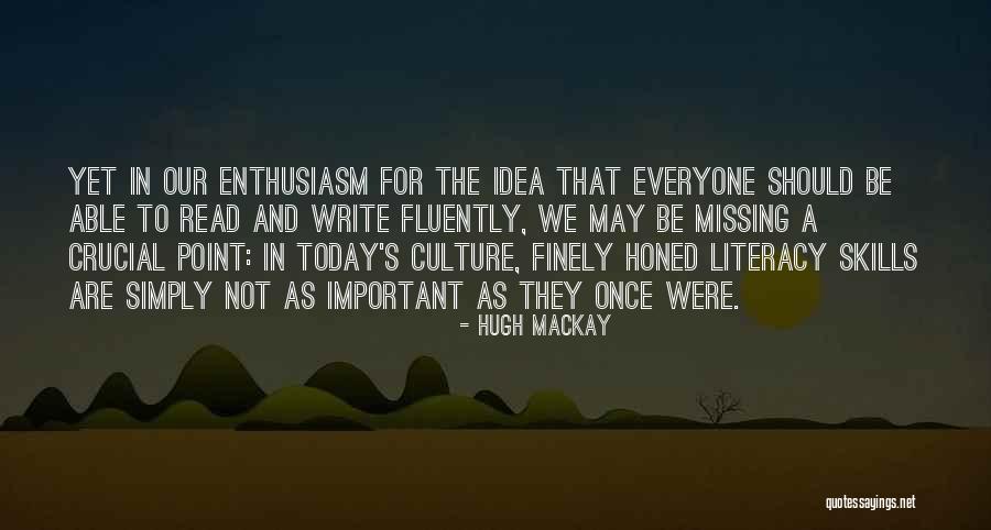 Fluently Quotes By Hugh Mackay Fluently Quotes By Hugh Mackay