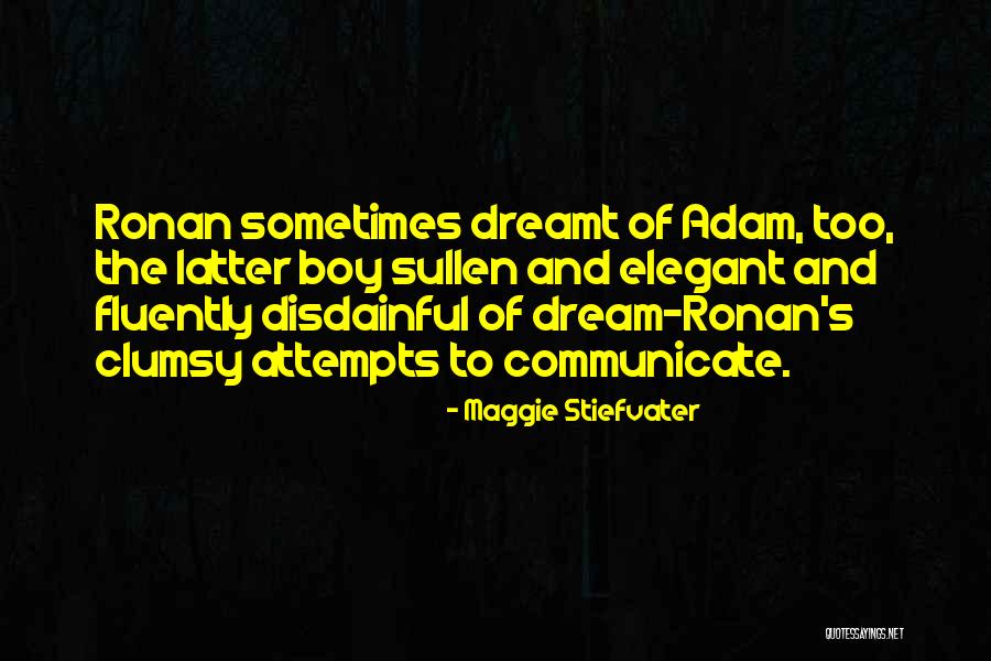 Fluently Quotes By Maggie Stiefvater Fluently Quotes By Maggie Stiefvater