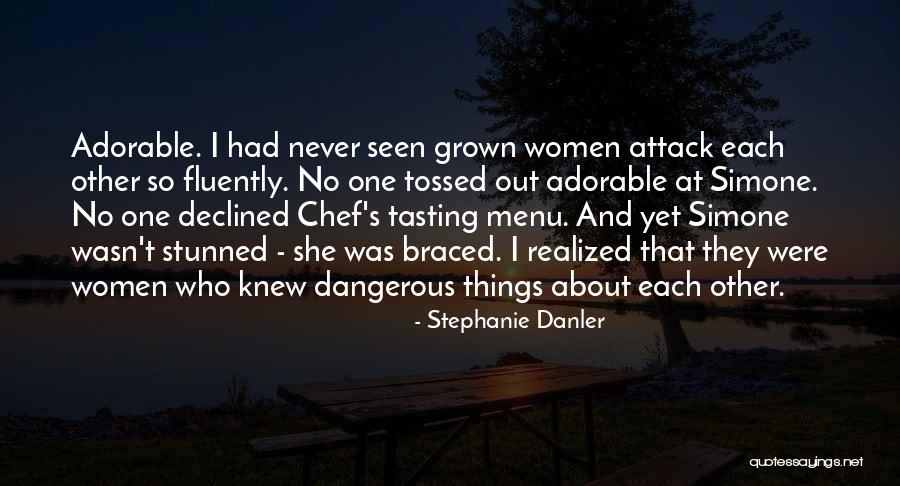 Fluently Quotes By Stephanie Danler Fluently Quotes By Stephanie Danler