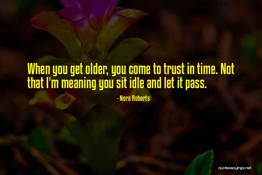 Fluffling Quotes By Nora Roberts Fluffling Quotes By Nora Roberts