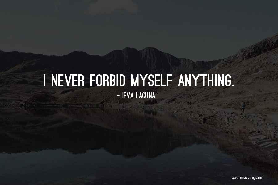 Flugalin Quotes By Ieva Laguna Flugalin Quotes By Ieva Laguna