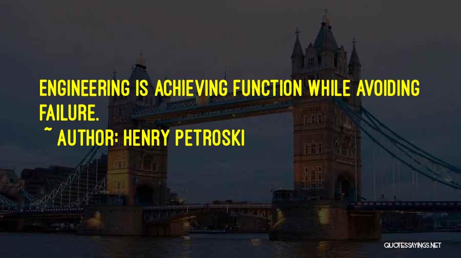 Fluger Guitars Quotes By Henry Petroski