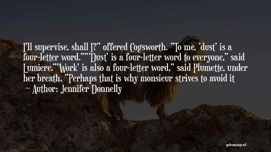 Flugger Quotes By Jennifer Donnelly