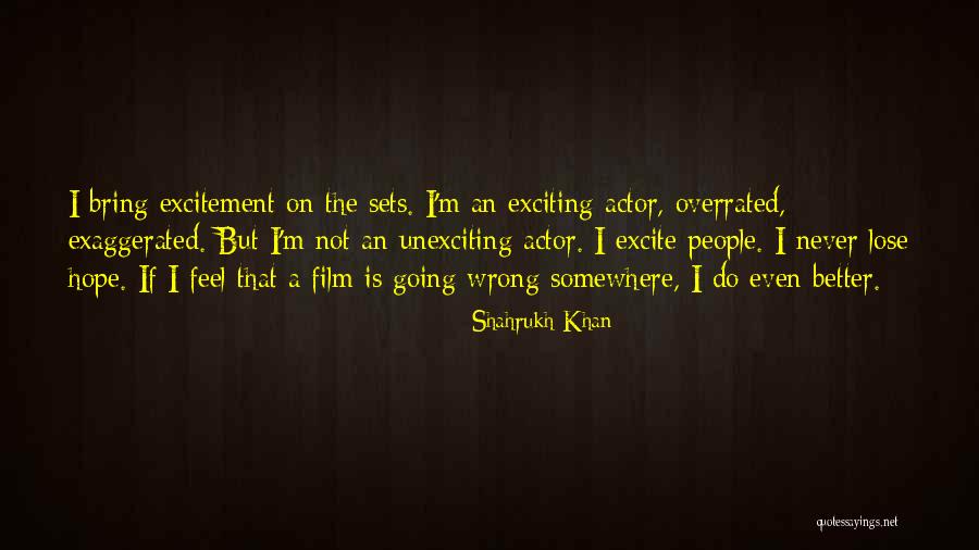 Flugzeugabsturz Hochwald Quotes By Shahrukh Khan Flugzeugabsturz Hochwald Quotes By Shahrukh Khan
