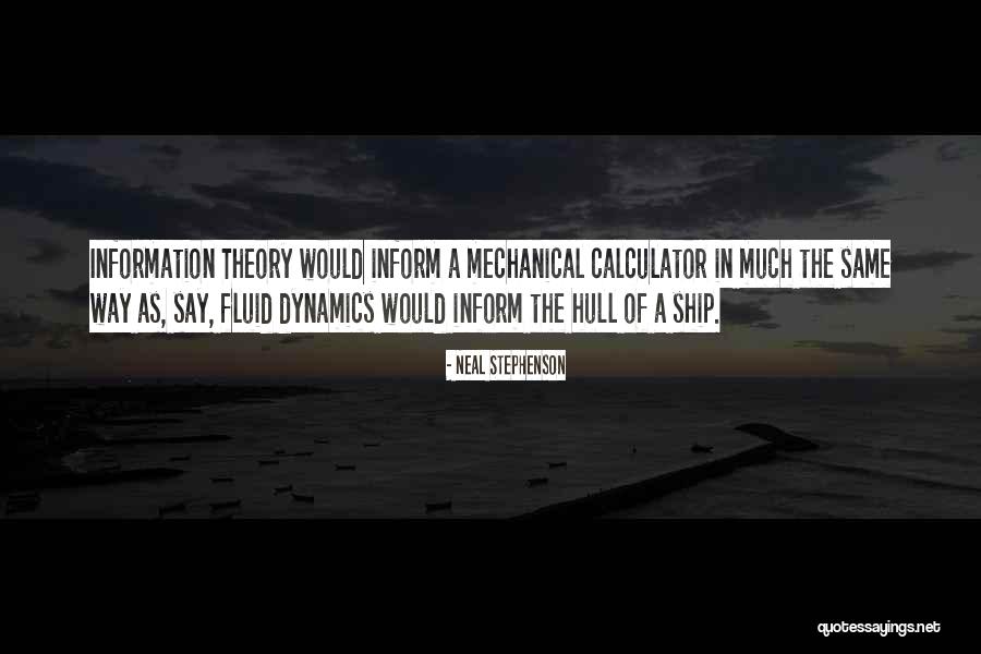 Fluid Dynamics Quotes By Neal Stephenson Fluid Dynamics Quotes By Neal Stephenson