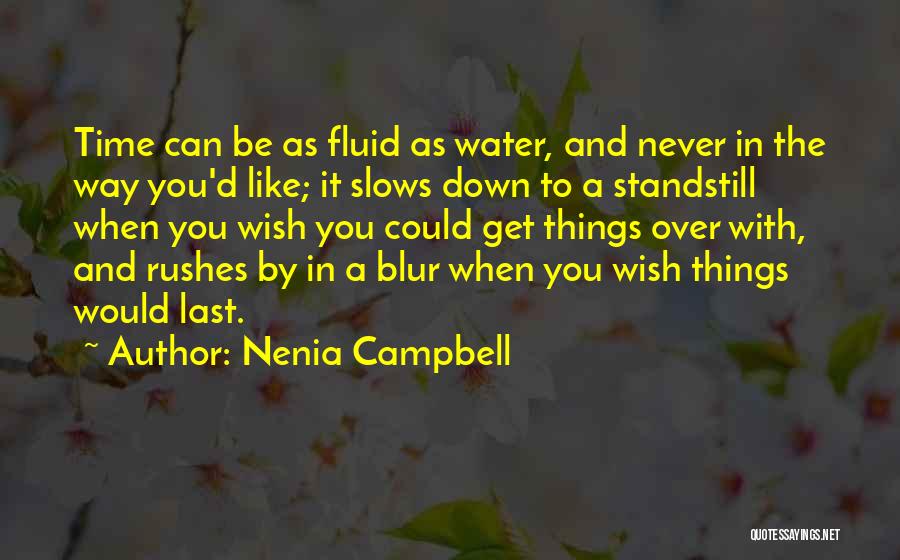 Fluid Like Water Quotes By Nenia Campbell