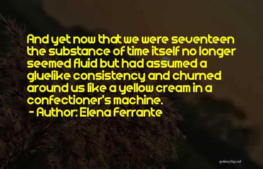 Fluid Quotes By Elena Ferrante