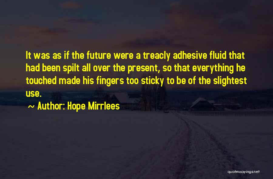 Fluid Quotes By Hope Mirrlees