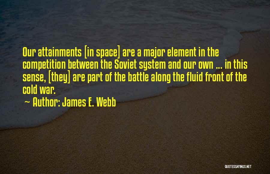 Fluid Quotes By James E. Webb