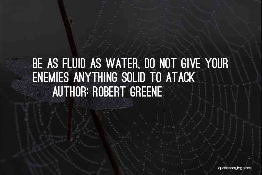 Fluid Quotes By Robert Greene