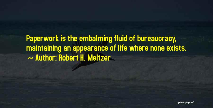 Fluid Quotes By Robert H. Meltzer