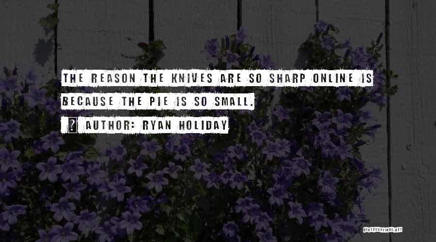 Flukemanx Quotes By Ryan Holiday