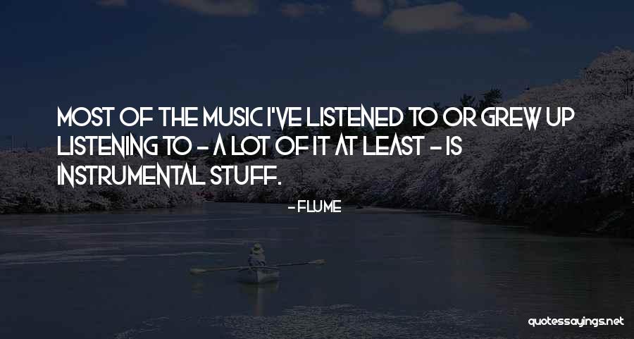 Flume Quotes 1265979