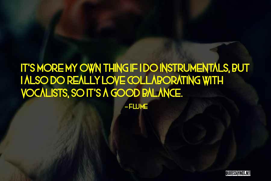 Flume Quotes 1474820 Flume Quotes 1474820