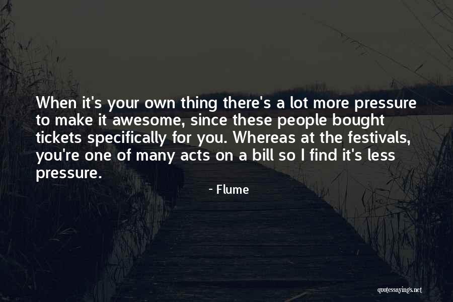 Flume Quotes 991075