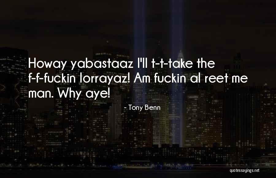 Flumes Of Glitter Quotes By Tony Benn Flumes Of Glitter Quotes By Tony Benn