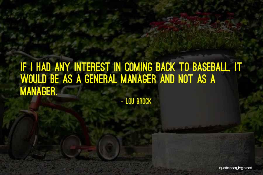 Fluminense Globo Quotes By Lou Brock Fluminense Globo Quotes By Lou Brock