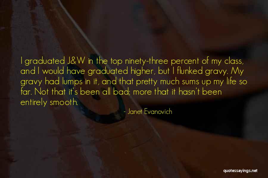 Flunked Quotes By Janet Evanovich Flunked Quotes By Janet Evanovich