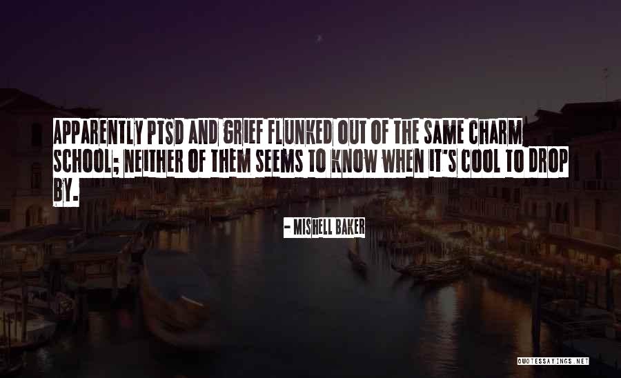 Flunked Quotes By Mishell Baker Flunked Quotes By Mishell Baker