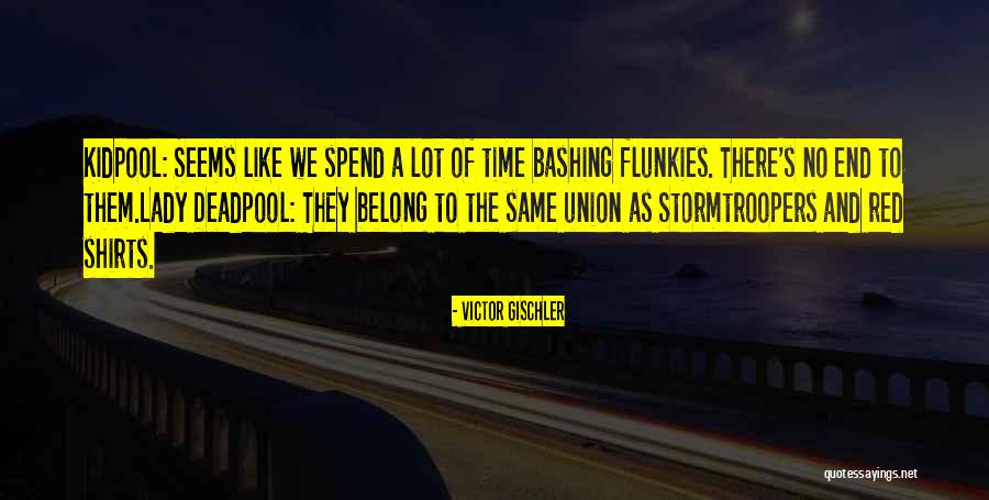 Flunkies Quotes By Victor Gischler Flunkies Quotes By Victor Gischler