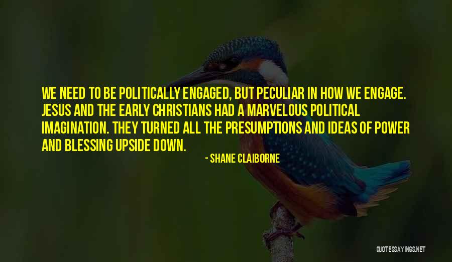 Flunkies Toontown Quotes By Shane Claiborne Flunkies Toontown Quotes By Shane Claiborne