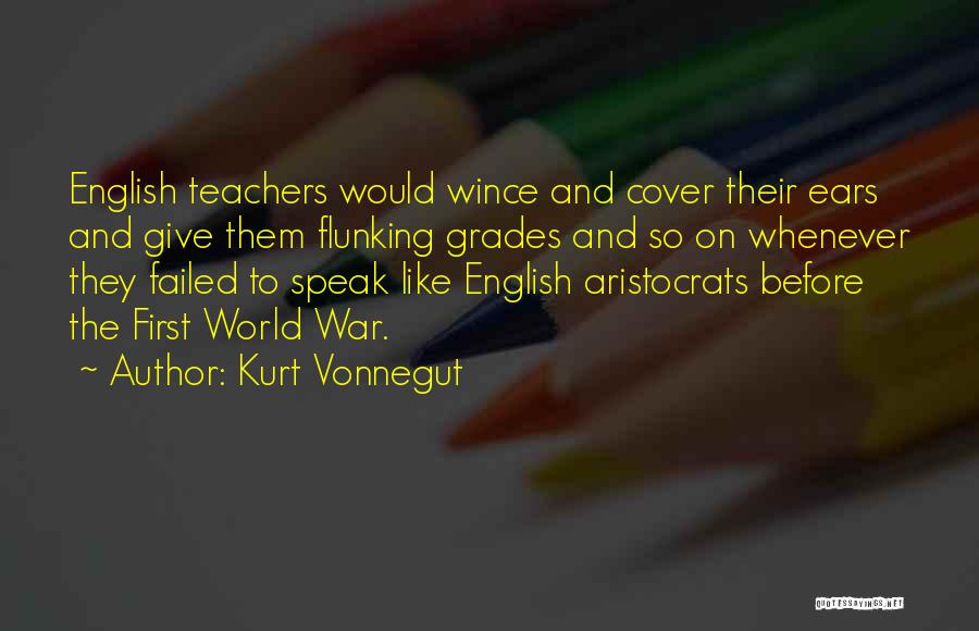 Flunking Quotes By Kurt Vonnegut