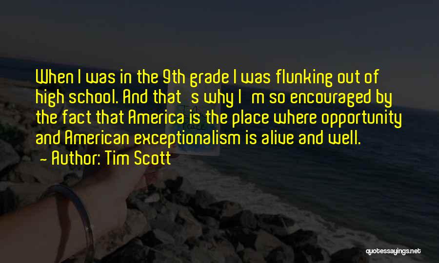 Flunking Quotes By Tim Scott