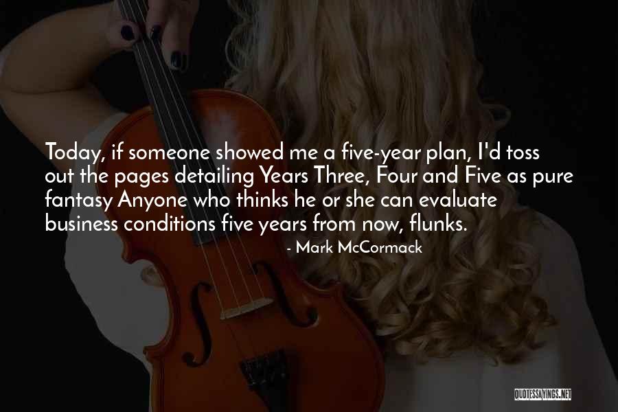 Flunks Quotes By Mark McCormack Flunks Quotes By Mark McCormack
