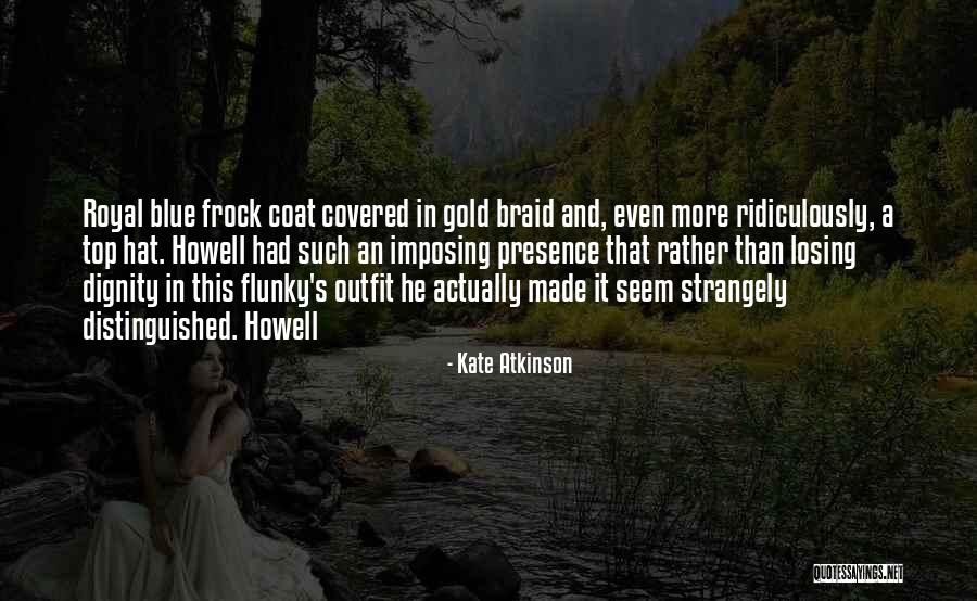 Flunky Quotes By Kate Atkinson Flunky Quotes By Kate Atkinson