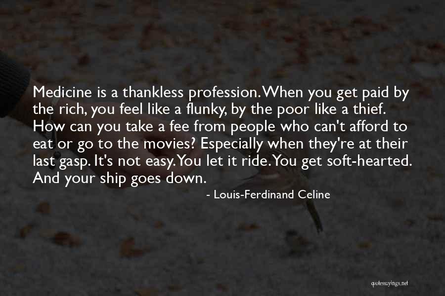 Flunky Quotes By Louis-Ferdinand Celine Flunky Quotes By Louis-Ferdinand Celine