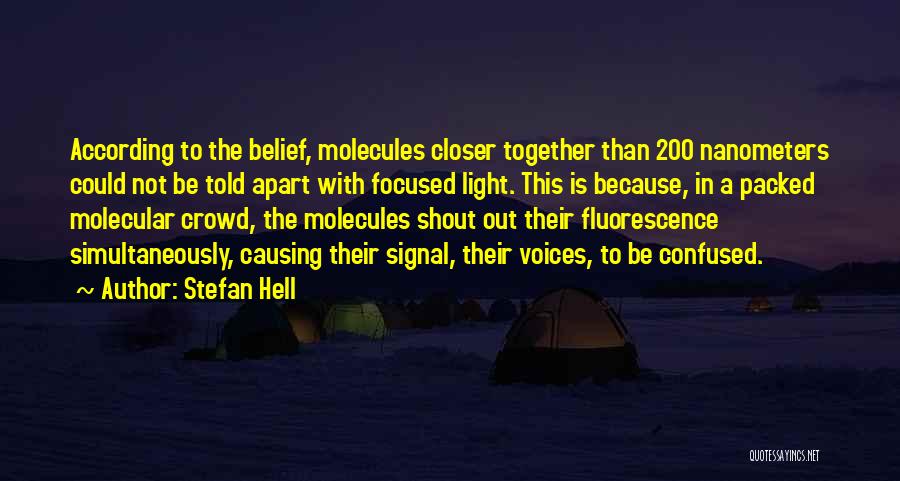 Fluorescence Quotes By Stefan Hell