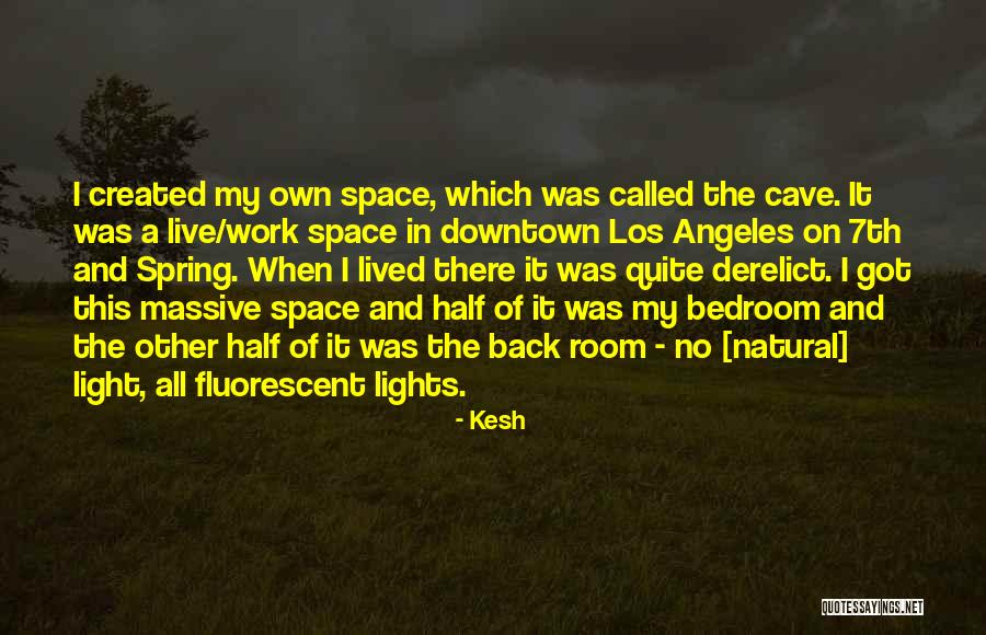 Fluorescent Lights Quotes By Kesh