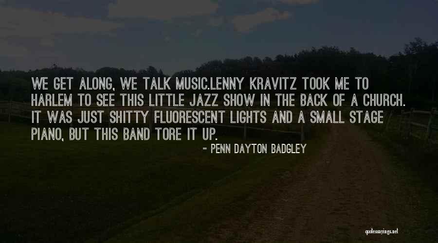 Fluorescent Lights Quotes By Penn Dayton Badgley