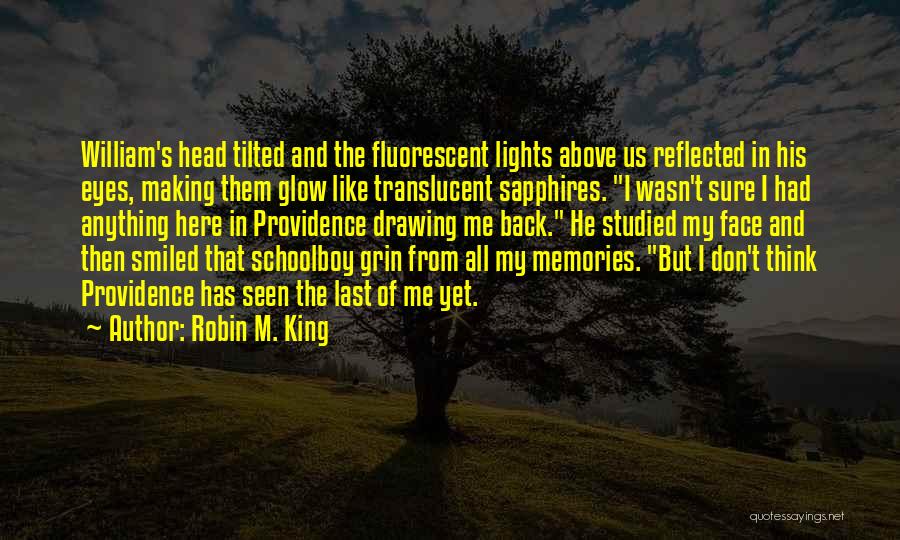 Fluorescent Lights Quotes By Robin M. King