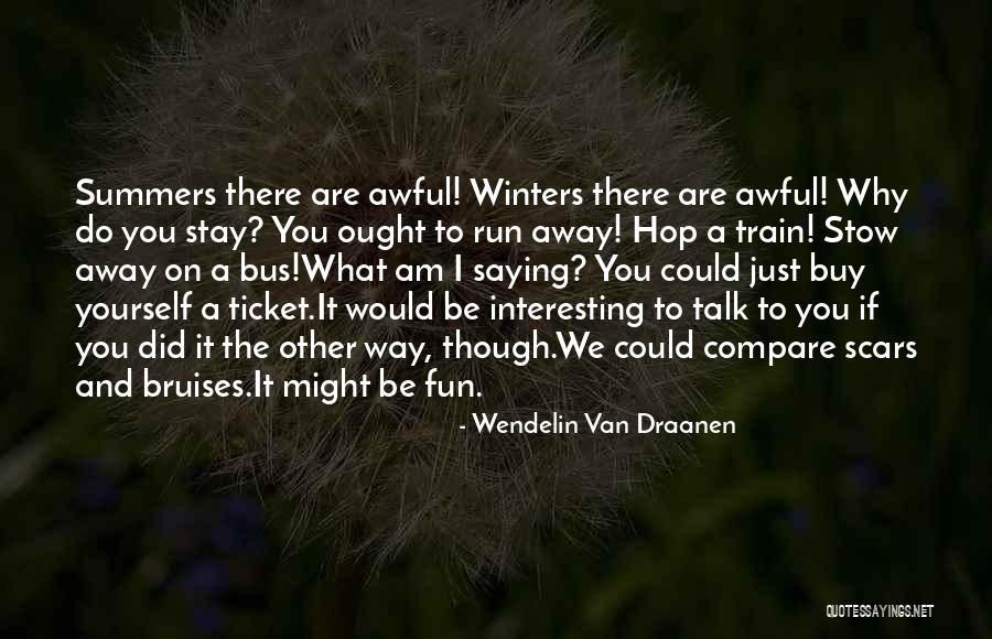Fluorescing Ruby Quotes By Wendelin Van Draanen Fluorescing Ruby Quotes By Wendelin Van Draanen