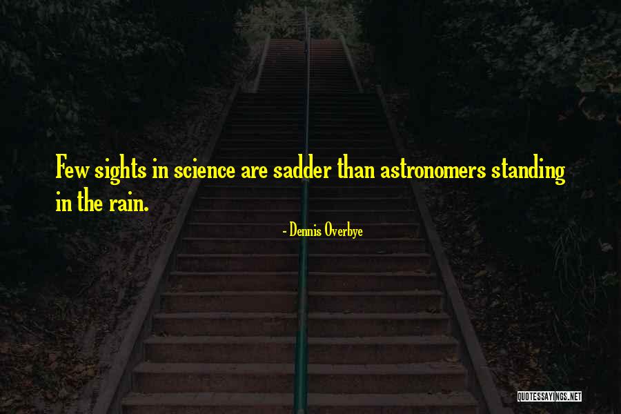 Fluoroscope Quotes By Dennis Overbye Fluoroscope Quotes By Dennis Overbye