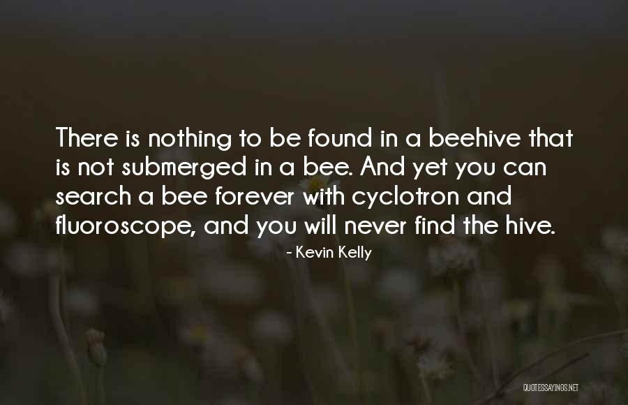Fluoroscope Quotes By Kevin Kelly Fluoroscope Quotes By Kevin Kelly
