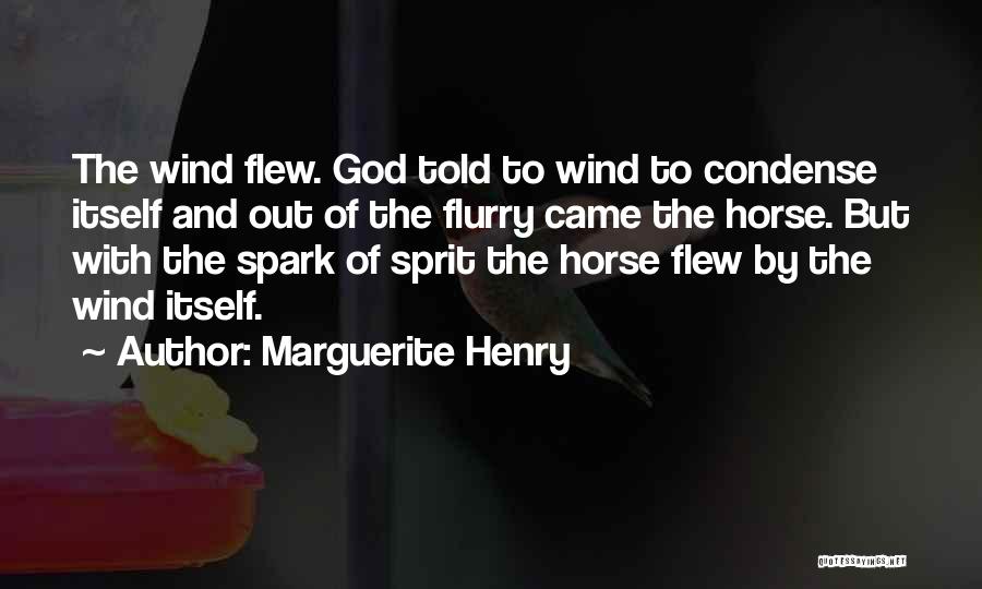 Flurry Quotes By Marguerite Henry