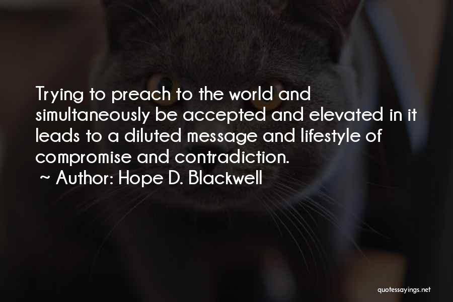 Flury Gallery Quotes By Hope D. Blackwell