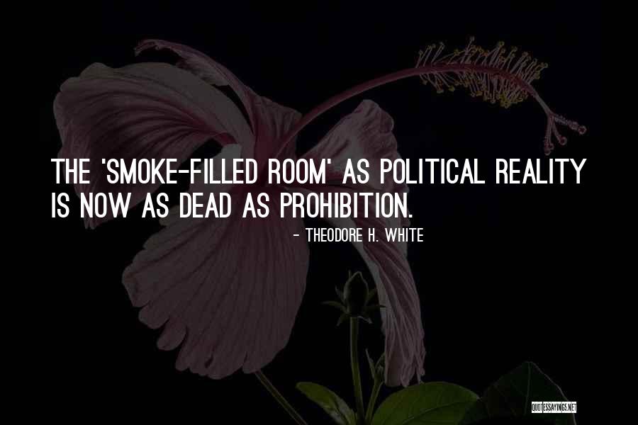 Flury Gallery Quotes By Theodore H. White Flury Gallery Quotes By Theodore H. White
