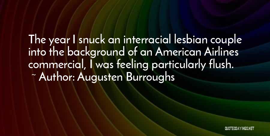 Flush Quotes By Augusten Burroughs