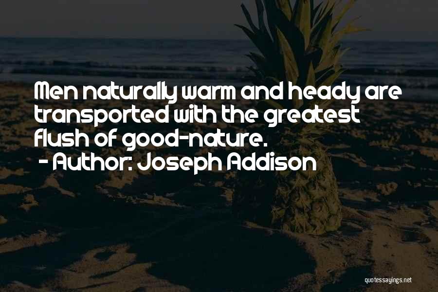 Flush Quotes By Joseph Addison