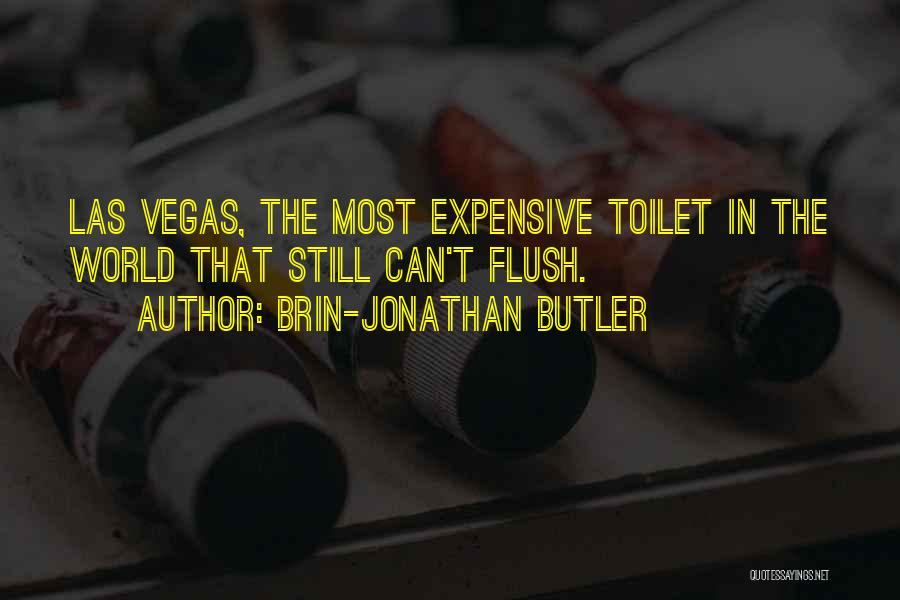 Flush Toilet Quotes By Brin-Jonathan Butler